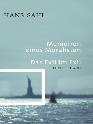 cover image of Memoiren eines Moralisten--Das Exil im Exil